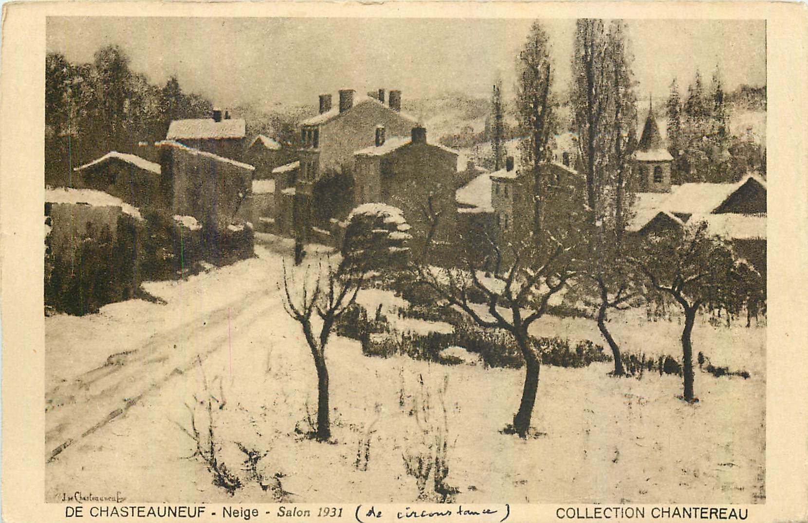 CPA De Chasteauneuf Neige Salon 1931 