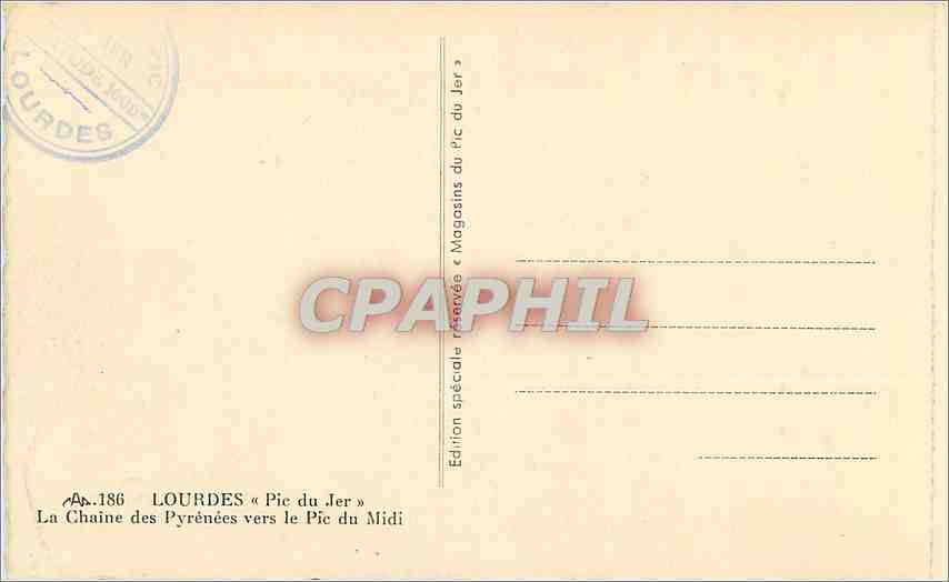 CPA Lourdes La Chaine des Pyrenees vers le Pic du Midi  — Verso