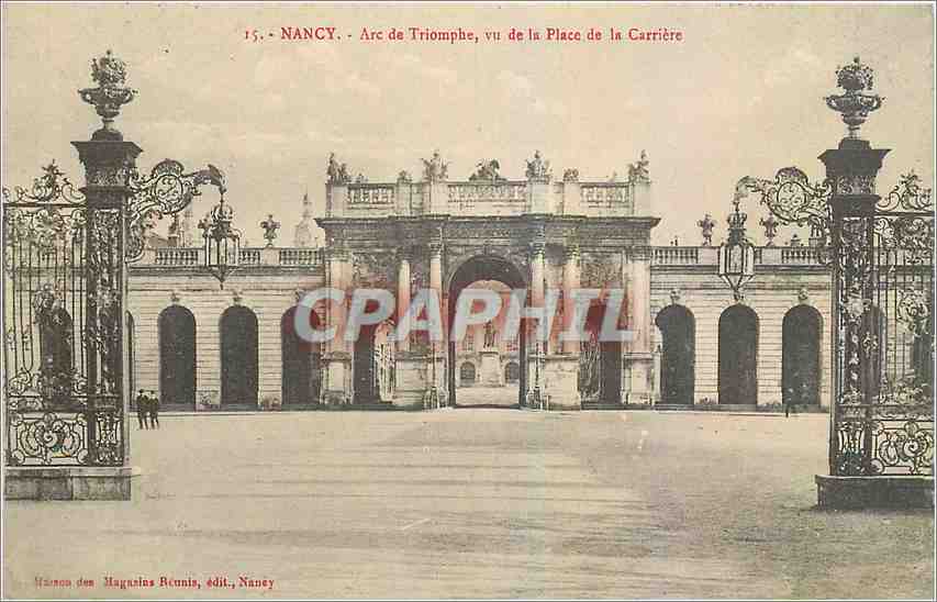 CPA Nancy Arc de Triomphe vu de la Place de la Carriere 