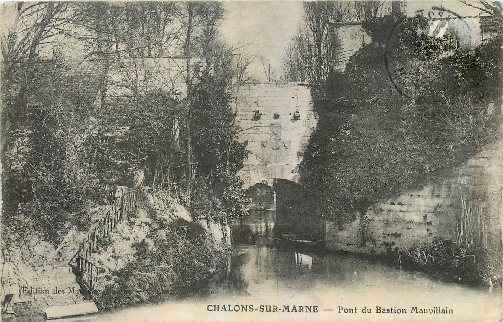 CPA Chalons sur Marne Pont du Bastion Mauvillain 