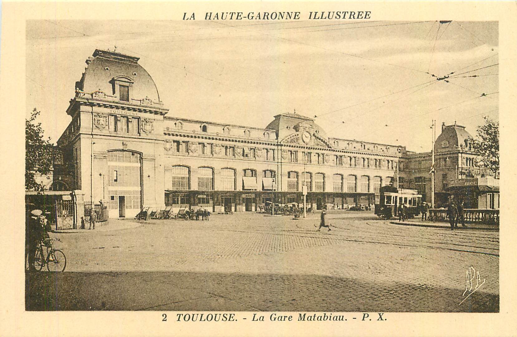 CPA Toulouse La Gare Matabiau 