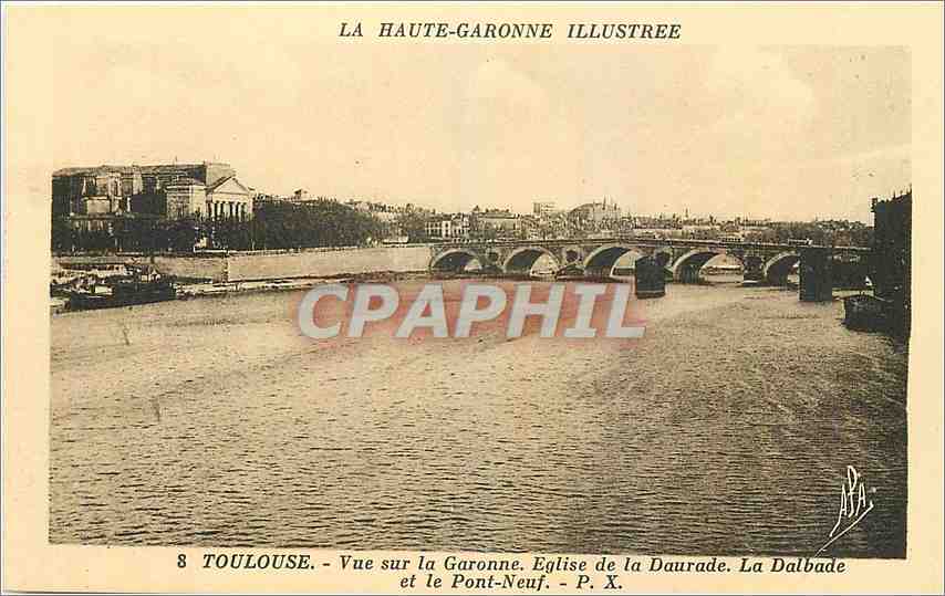 Toulouse - Blick auf die Garonne und den Pont-Neuf - Kirche Dalbade - P. X.