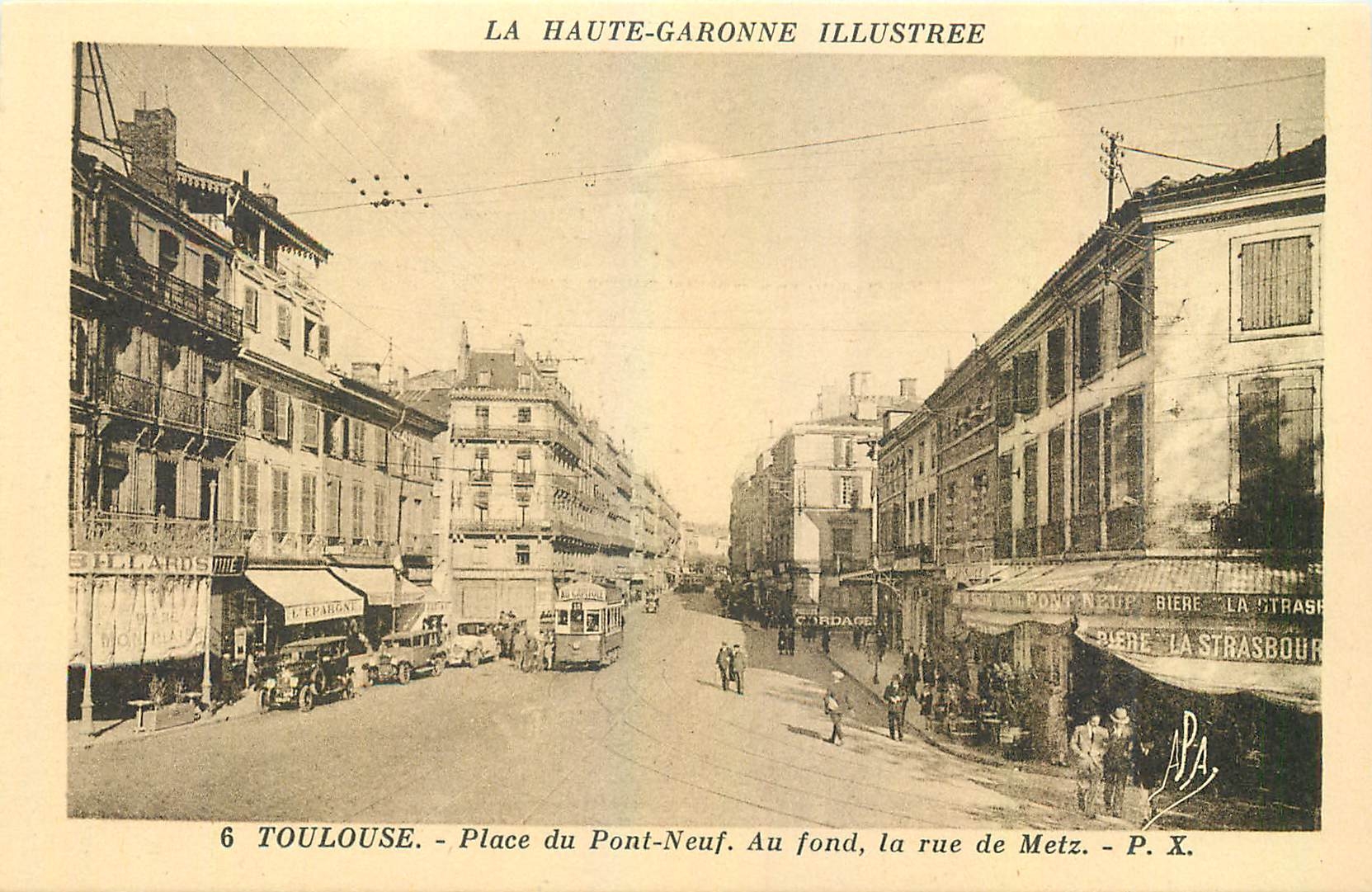 Toulouse - Place du Pont-Neuf und Rue de Metz — Illustrated Haute-Garonne, P. X.