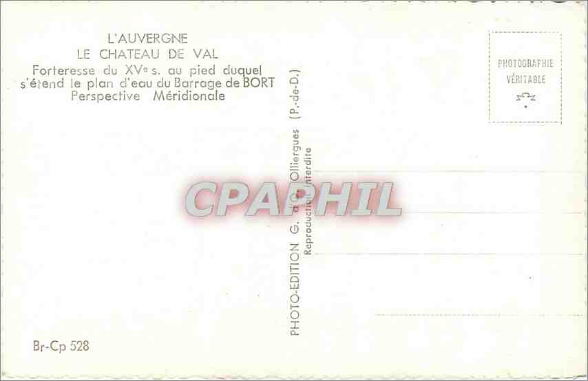 Château de Val — Forteresse du XVes au pied du barrage de Bort — Édition G. d'Ollierguas, n° 528 — Achterkant