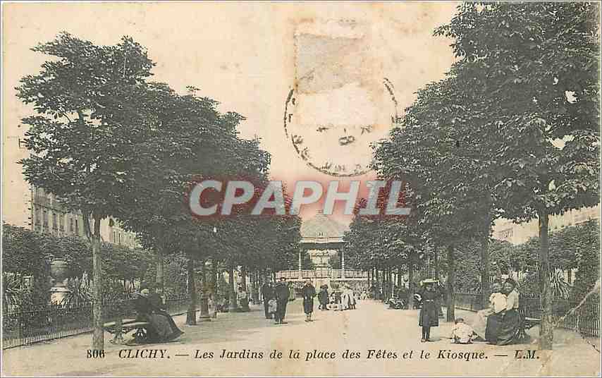 CPA Clichy Les Jardins de la place des Fetes et le Kiosque 