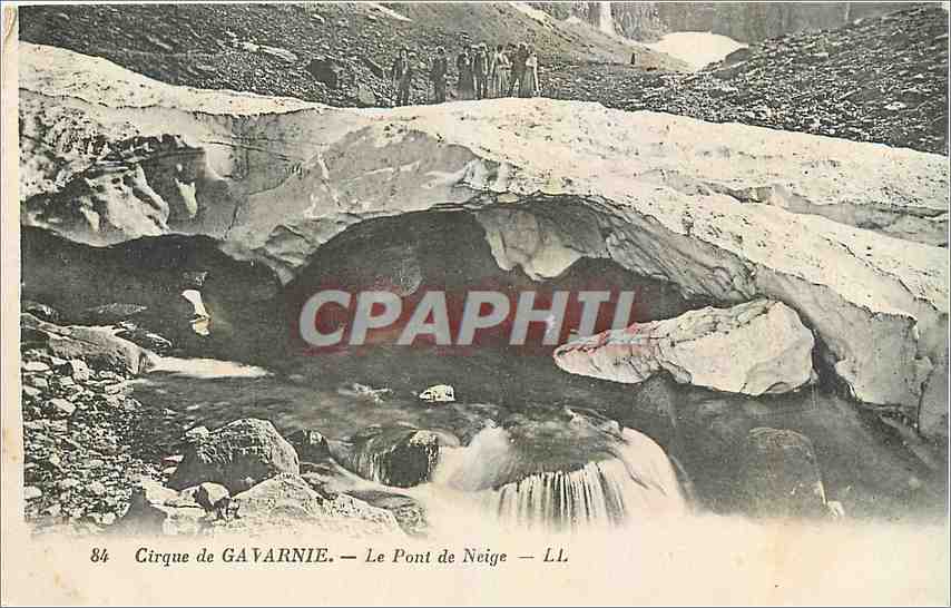 CPA Cirque de Gavarnie Le Pont de Neige 