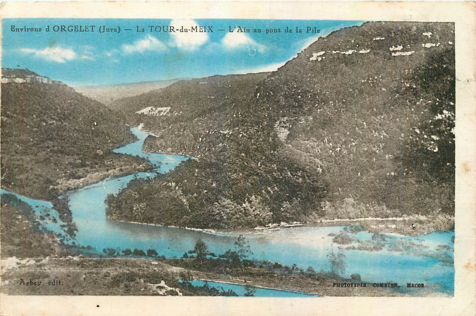 CPA Environs d'Orgelet Jura La Tour du Meix L'Ain au pont de la Pile 