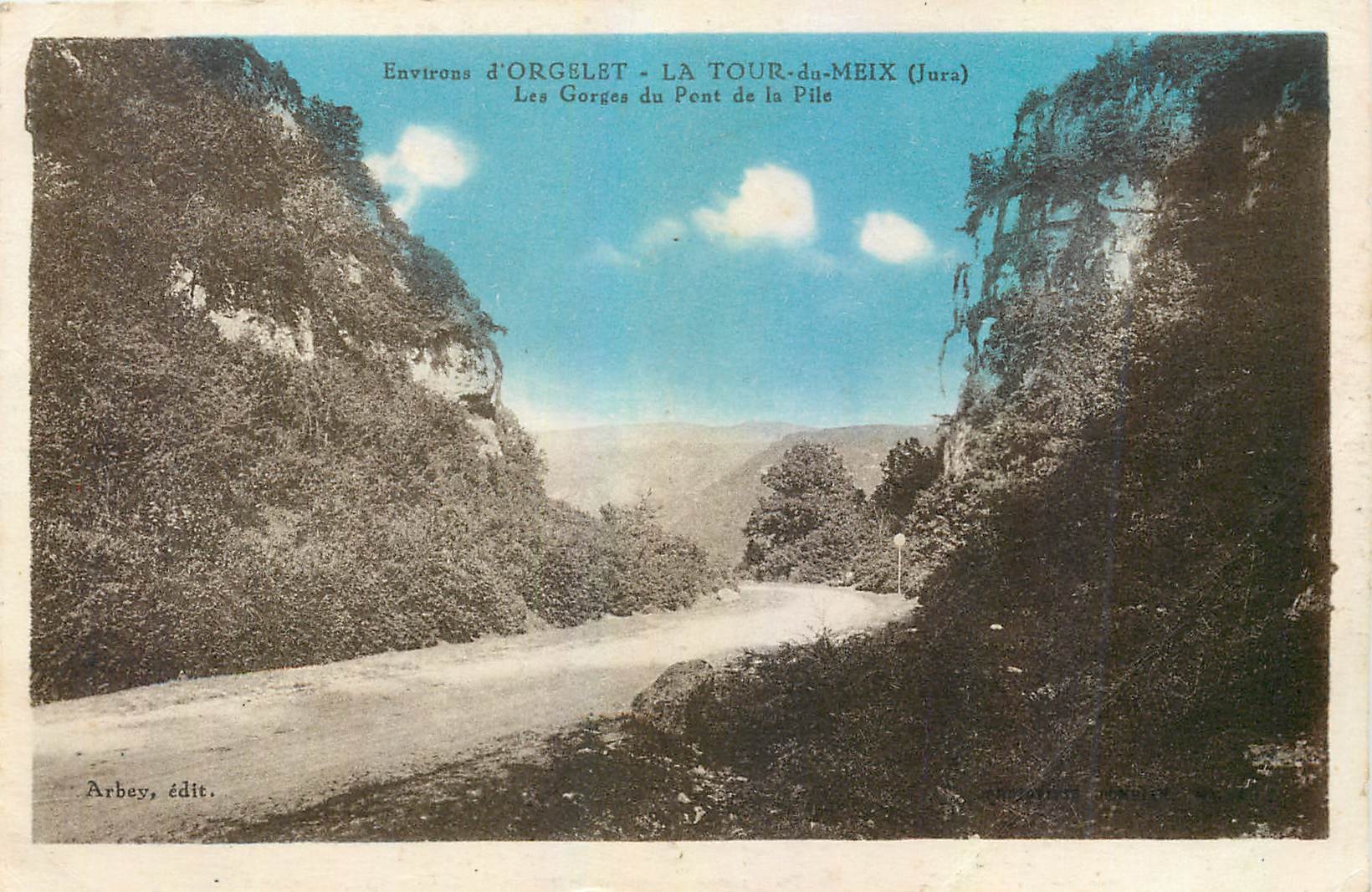 CPA Environs d'Orgelet Jura La Tour du Meix Jura Les Gorges du Pont de la Pile 