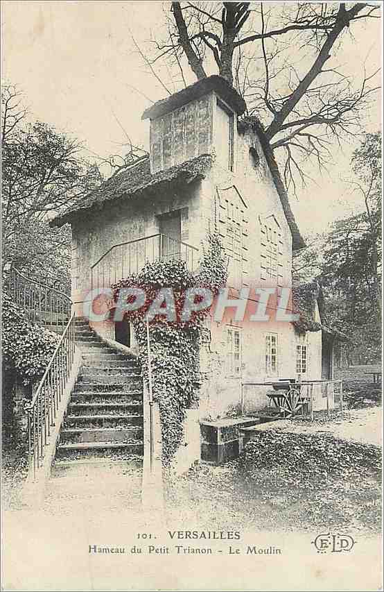 Hameau du Petit Trianon — Le Moulin — Éditeur E.F.D. n° 101
