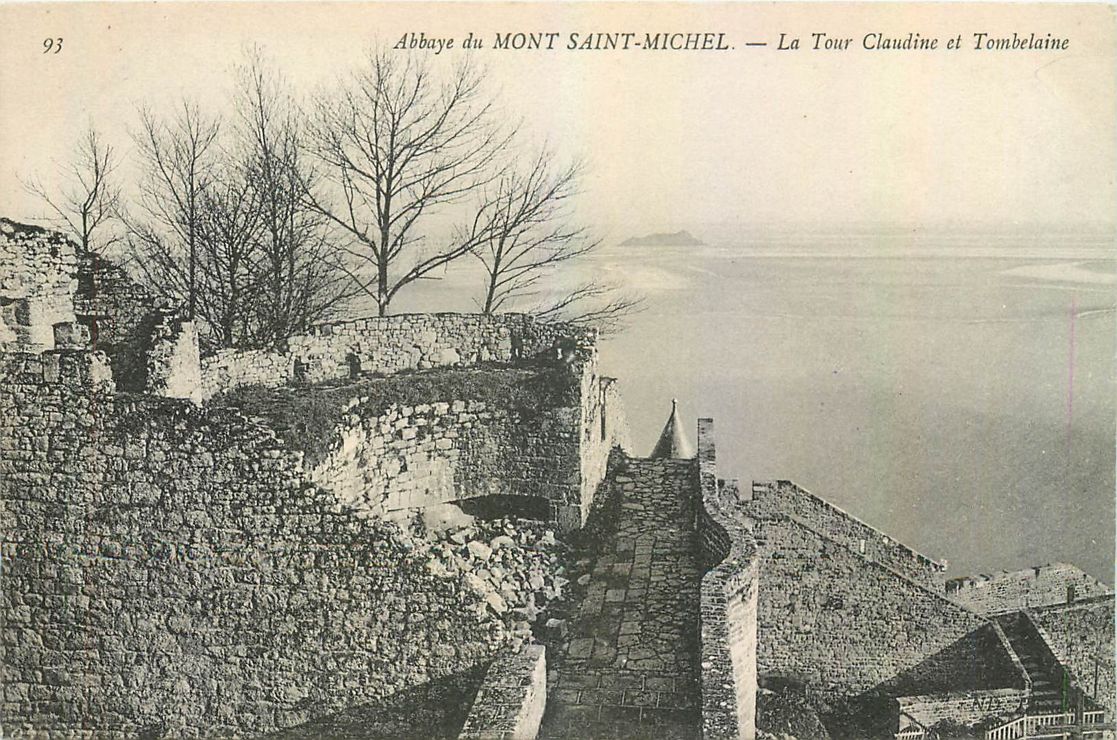 Abbaye du MONT SAINT-MICHEL — La Tour Claudine et Tombelaine — Éditeur non identifié, n° 93