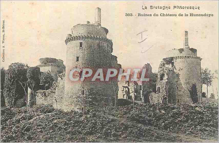 CPA La Bretagne Pittoresque Ruines du Chateau de la Hunaudaye 