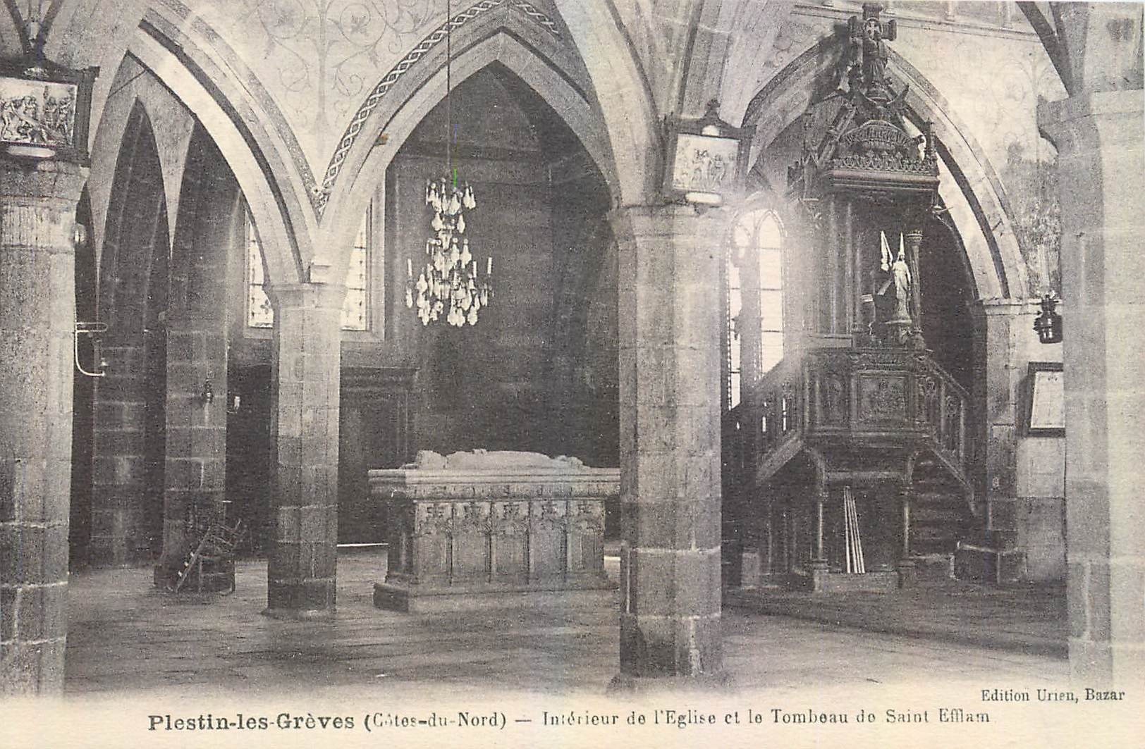 Plestin-les-Grèves (Côtes-du-Nord) — Intérieur de l'Église et le Tombeau de Saint Efflam — Édition Urien, Bazar