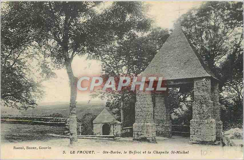 CPA Le Faouet Ste Barbe le Beffroi et la Chapelle St Michel 