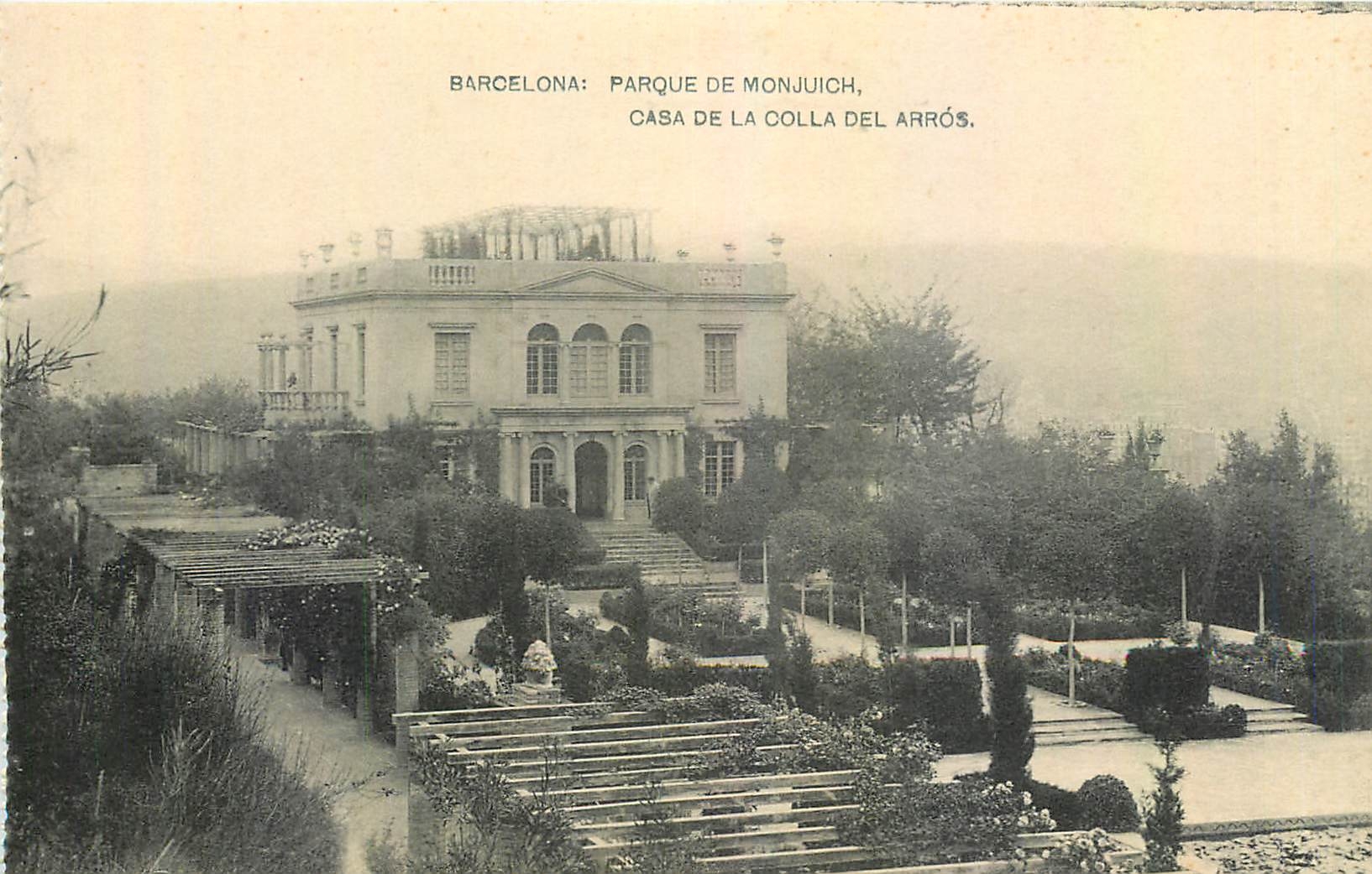 CPA Barcelona Parque de Monjuich Casa de la Colla Del Arros 