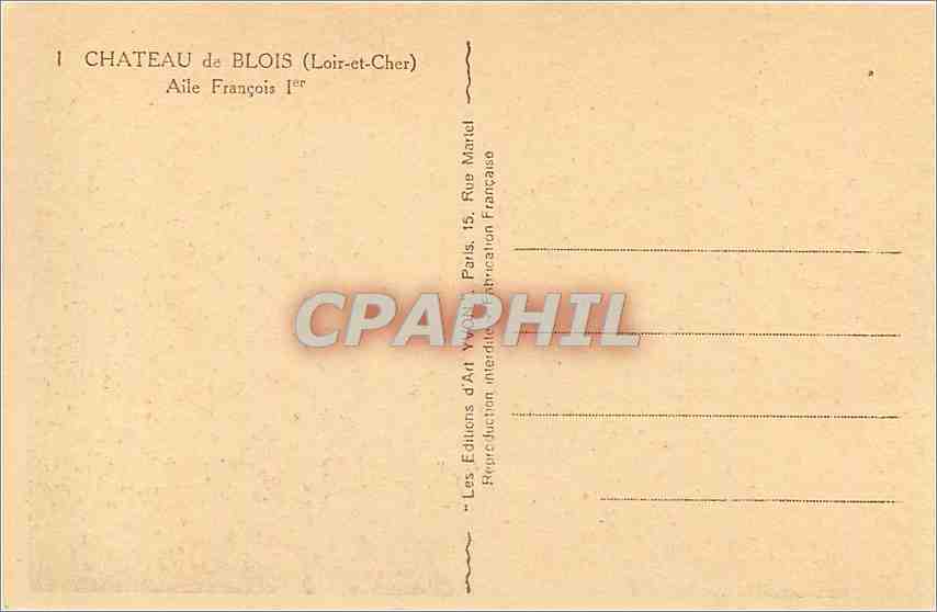 CPA Chateau de Blois Loir et Cher Aile Francois 1er  — Verso