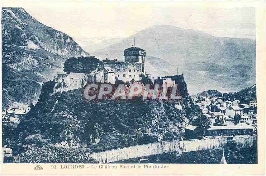 CPA Lourdes Le Chateau Fort et le Pic du Jer 