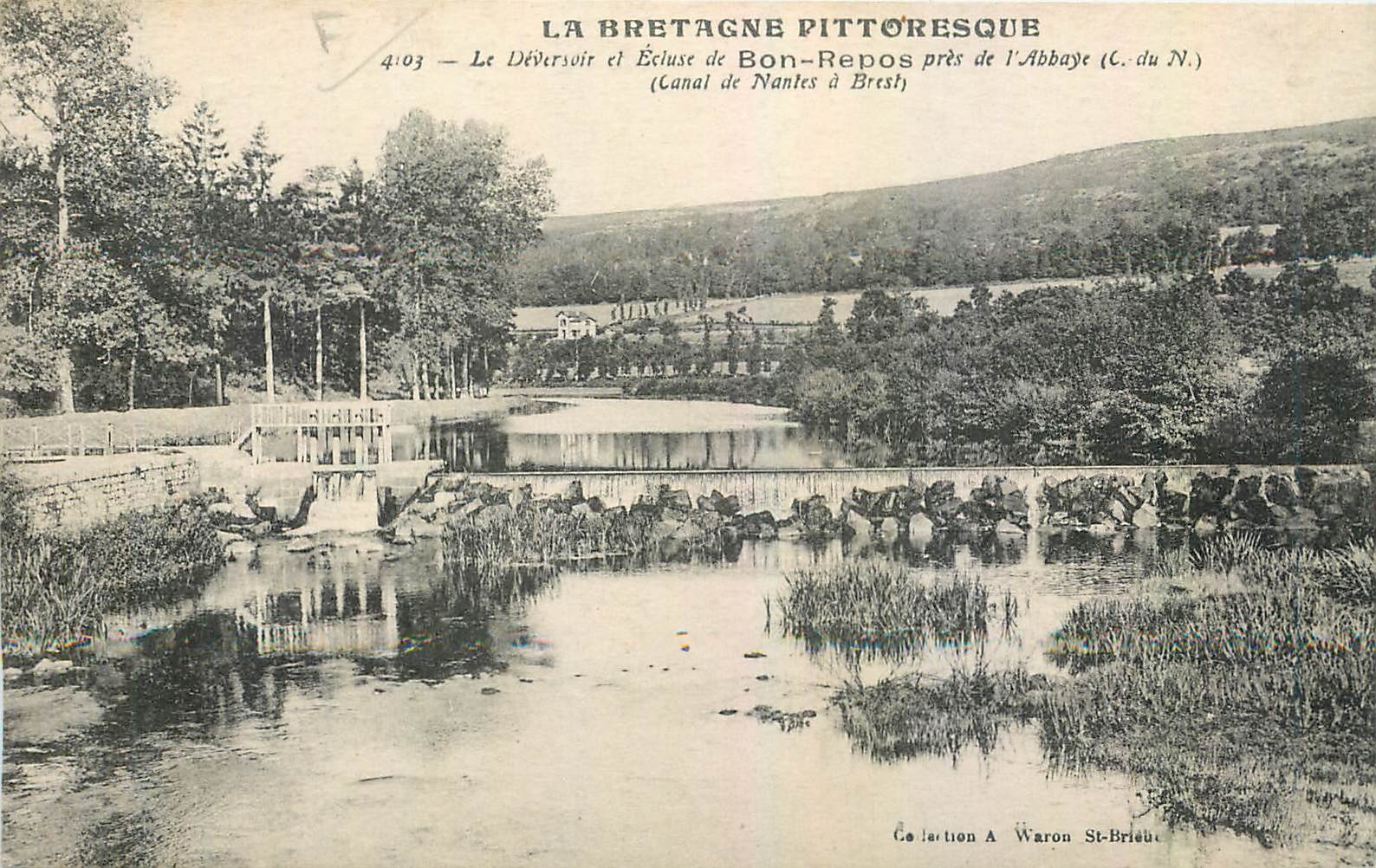 Le Déversoir et Écluse de Bon-Repos près de l'Abbaye (C. du N.) — La Bretagne Pittoresque — Édition A. Waron St-Brieuc