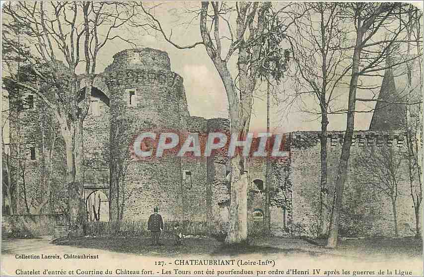 CPA Chateaubriant Loire Inf Chatelet d'entree et Courtine du Chateau fort 