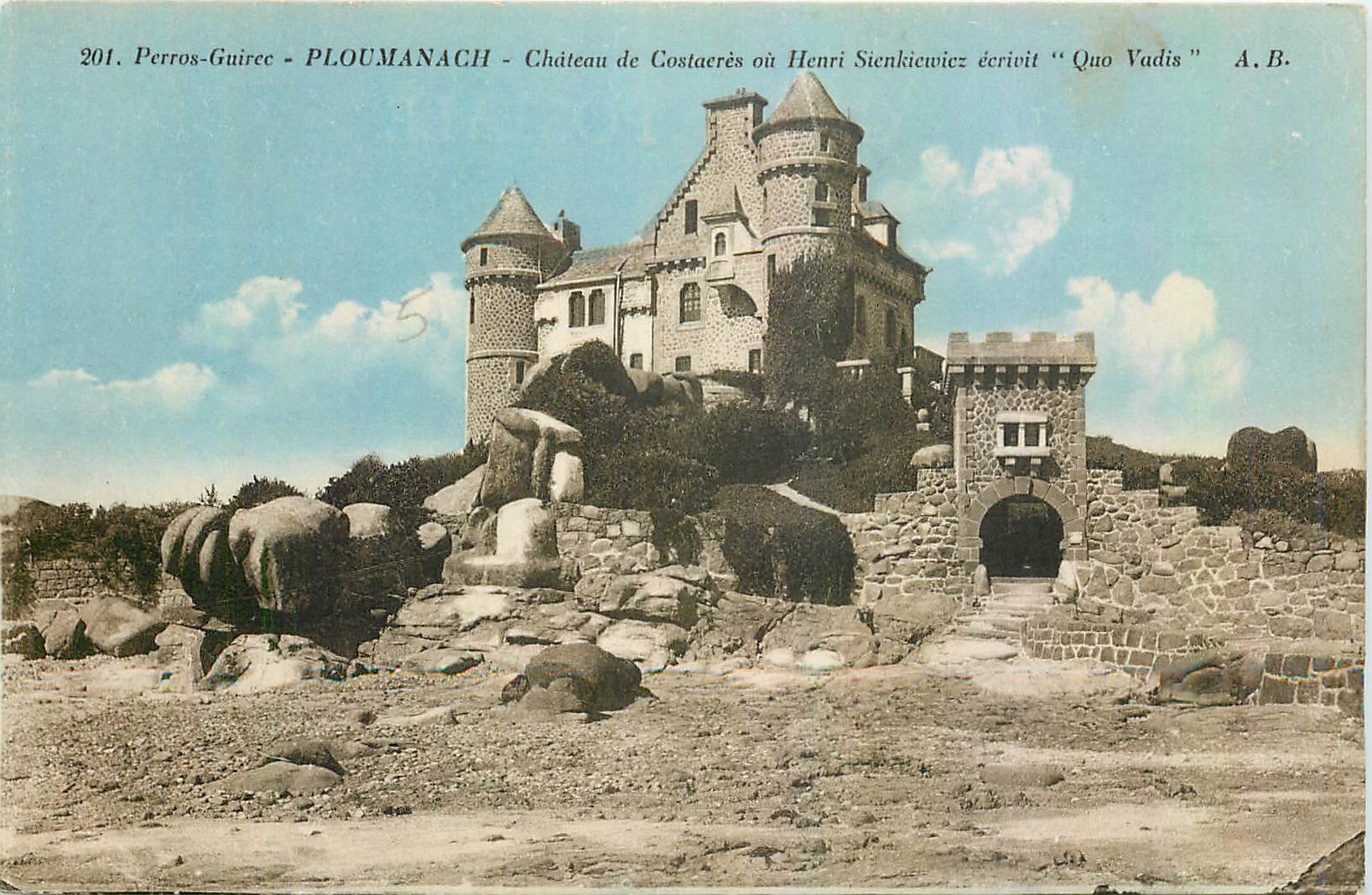 Château de Costaerès à Ploumanach — Henri Sienkiewicz écrivit « Quo Vadis » — A.B. n°201