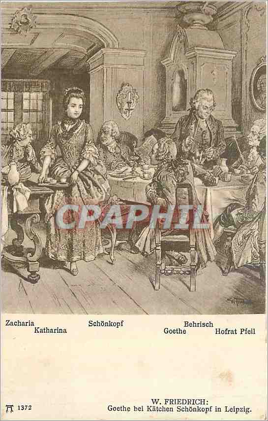 CPA W Friedrich Goethe bei Katchen Schonkopf in Leipzig 