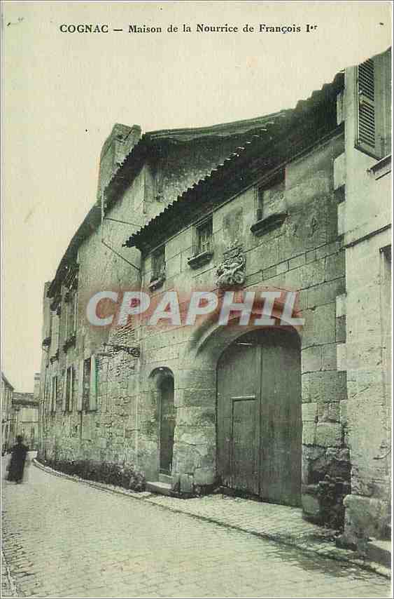 CPA Cognac Maison de la Nourrice de Francois 1er 