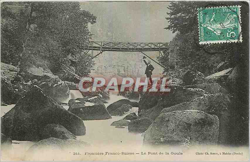 CPA Frontiere Franco Suisse Le Pont de la Gouile 