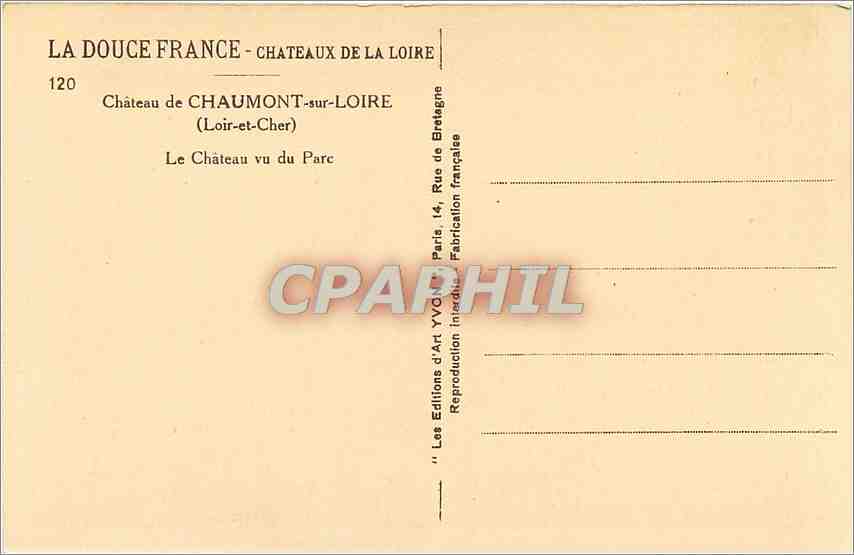 CPA Chateau d'Chaumont sur Loire Loir et Cher Le Chateau vu du Parc  — Rückseite