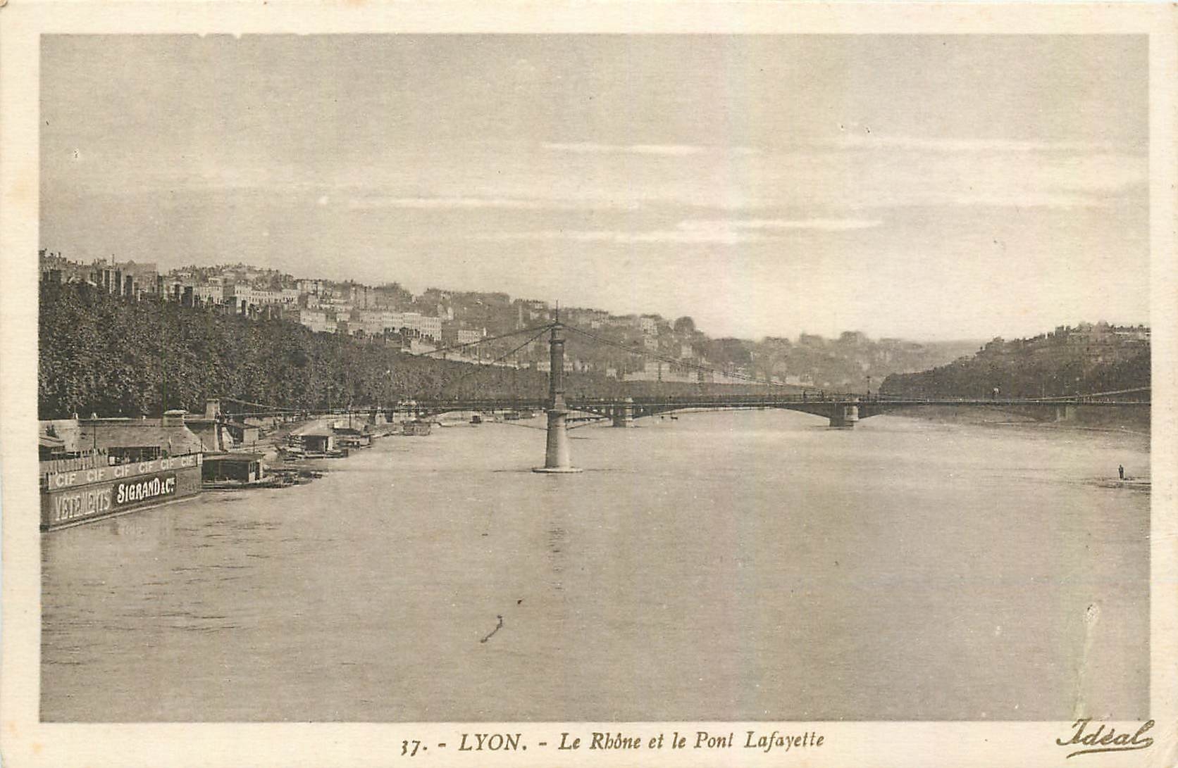 CPA Lyon Le Rhone et le Pont Lafayette 