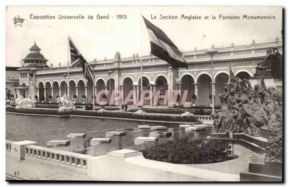 Exposition Universelle de Gand - 1913 — La Section Anglaise et la Fontaine Monumentale — Éditeur STAR, n° 42