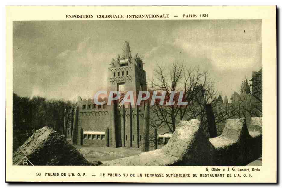 Exposition Coloniale International- Paris-1931- Palais De L'A O F:- Le Palais Vu De La Terrasse Du Restaurant -CPA