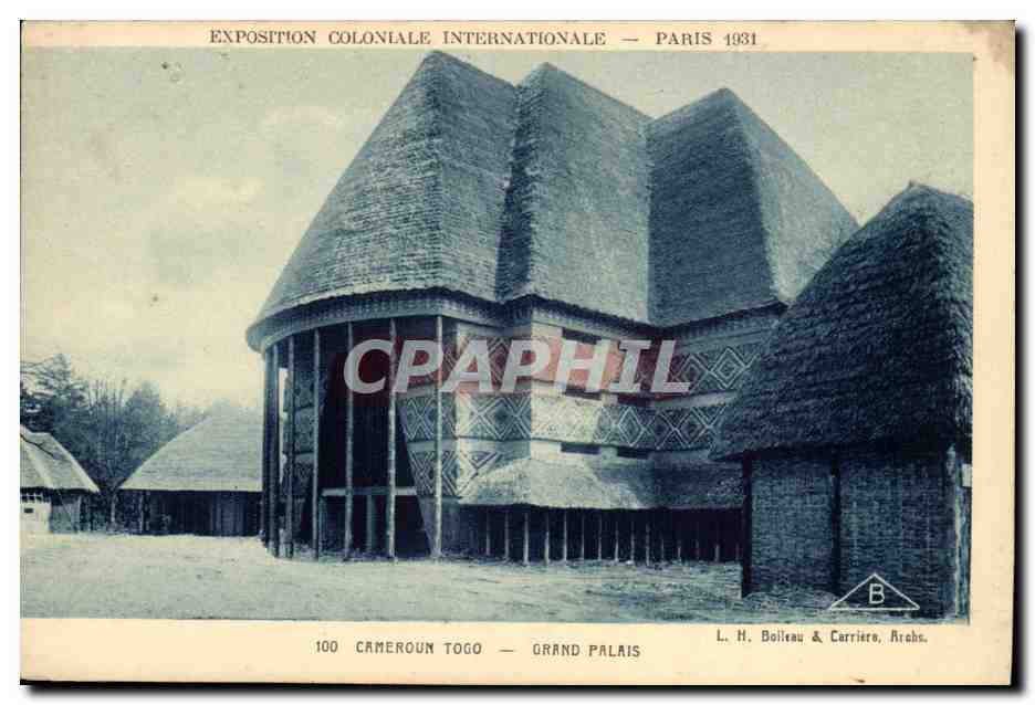 Exposition Coloniale Internationale — Paris 1931 — Cameroun Togo — Grand Palais — L. H. Boileau & Carriere, Arch.