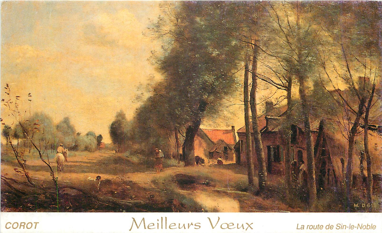 CPM Corot Meilleurs Voeux La route de Sin le Noble 