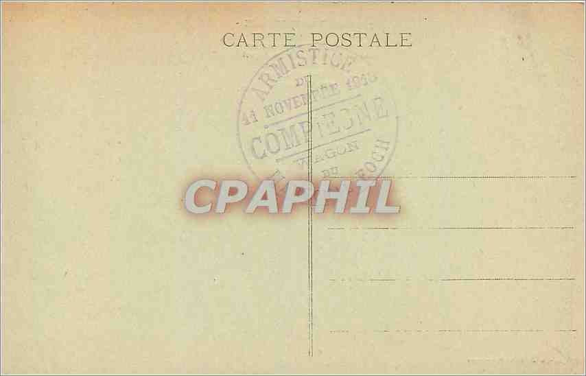 CPA Foret de Compiegne Carrefour de l'Armistice Militaria — Rückseite