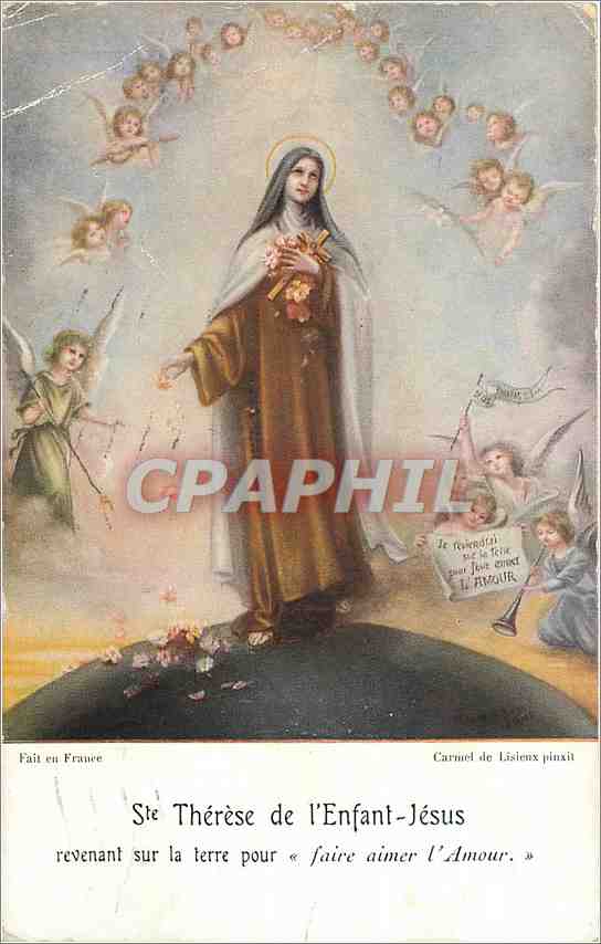 Sainte Thérèse de l'Enfant-Jésus — revenant sur la terre pour « faire aimer l'Amour » — Carmel de Lisieux pinxit