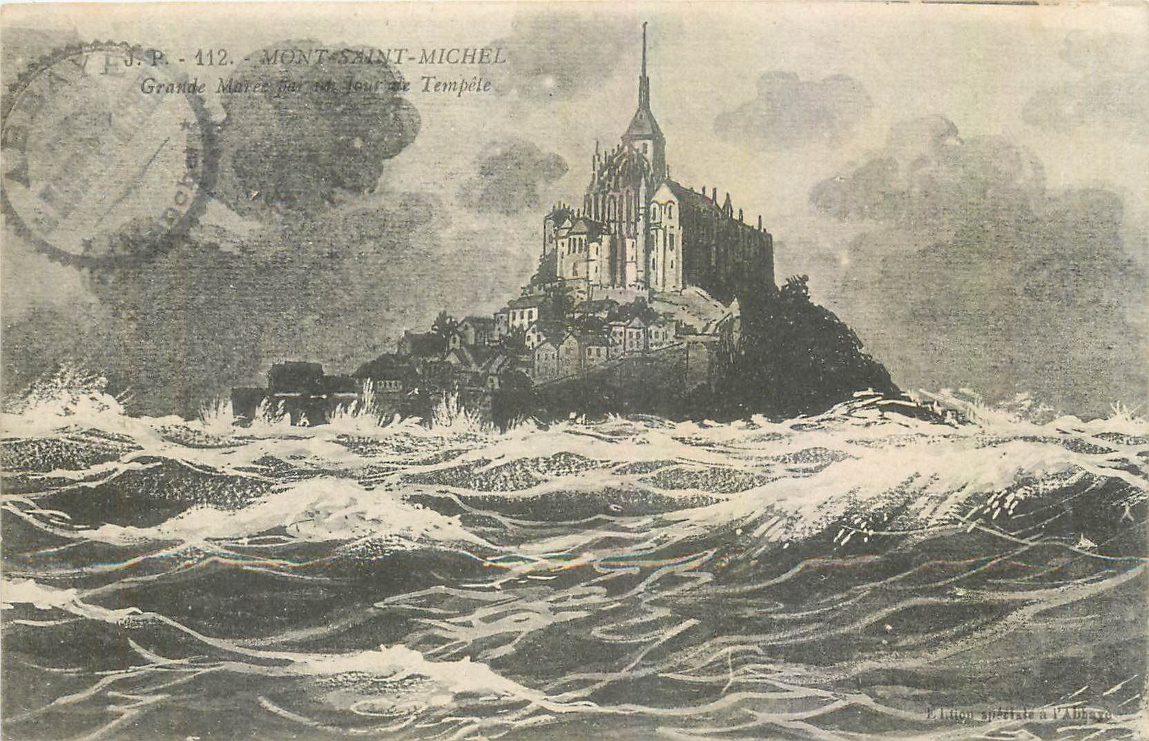 Mont-Saint-Michel — Ansicht während einer Hochflut an einem stürmischen Tag — J.P. 112 — Sonderausgabe in der Abtei