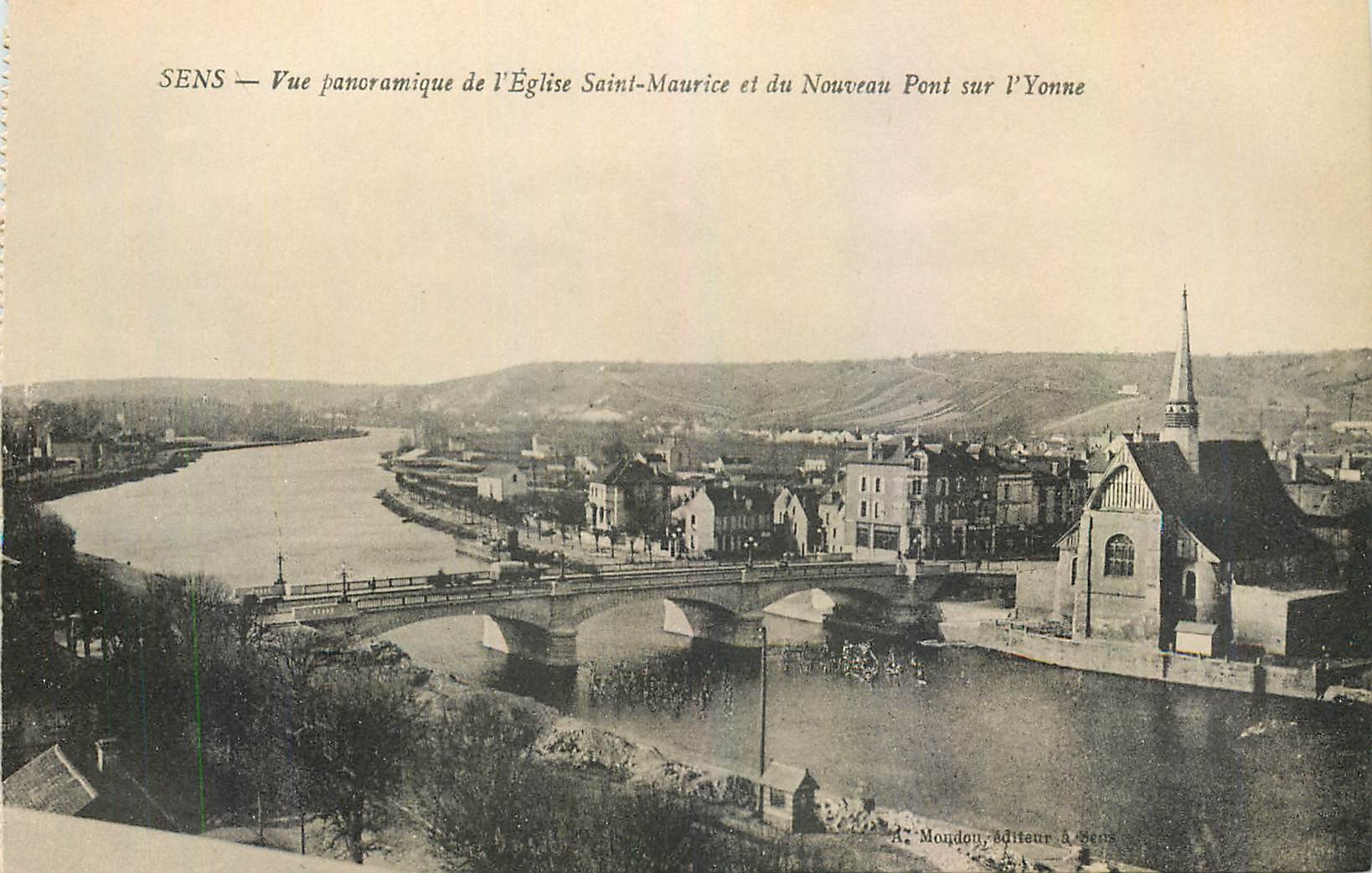 CPA Sens Vue panoramique de l'Eglise Saint Maurice et du Nouveau Pont sur l'Yonne 
