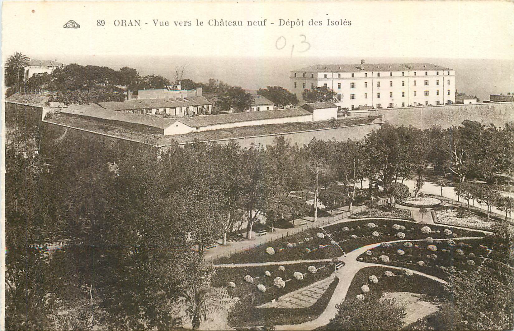 CPA Oran Vue vers le Chateau neuf Depot les Isoles 