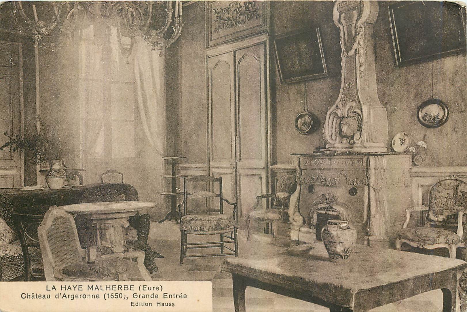 La Haye Malherbe (Eure) — Château d'Argeronne (1650), Grande Entrée — Édition Hauss