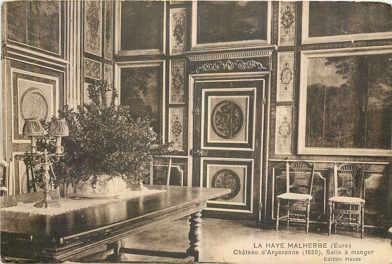 CPA Le Haye Malbere Eure Chateau d'Argeronne Salle a manger 