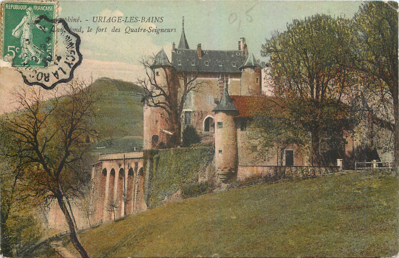 Uriage-les-Bains — le fort des Quatre-Seigneurs — P.G. phot.-édit, Grenoble