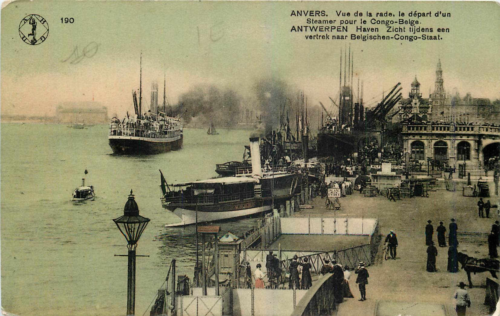 Anvers — Vue de la rade, le départ d'un steamer pour le Congo-Belge — éditeur C.P. 190