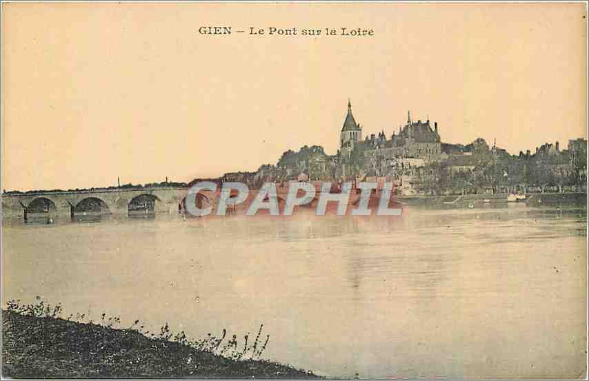 CPA Gien Le Pont sur la Loire 