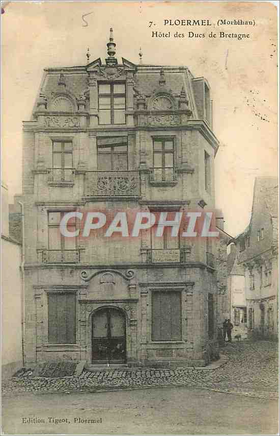 CPA Ploermel Morbihan Hotel des Ducs de Bretagne 