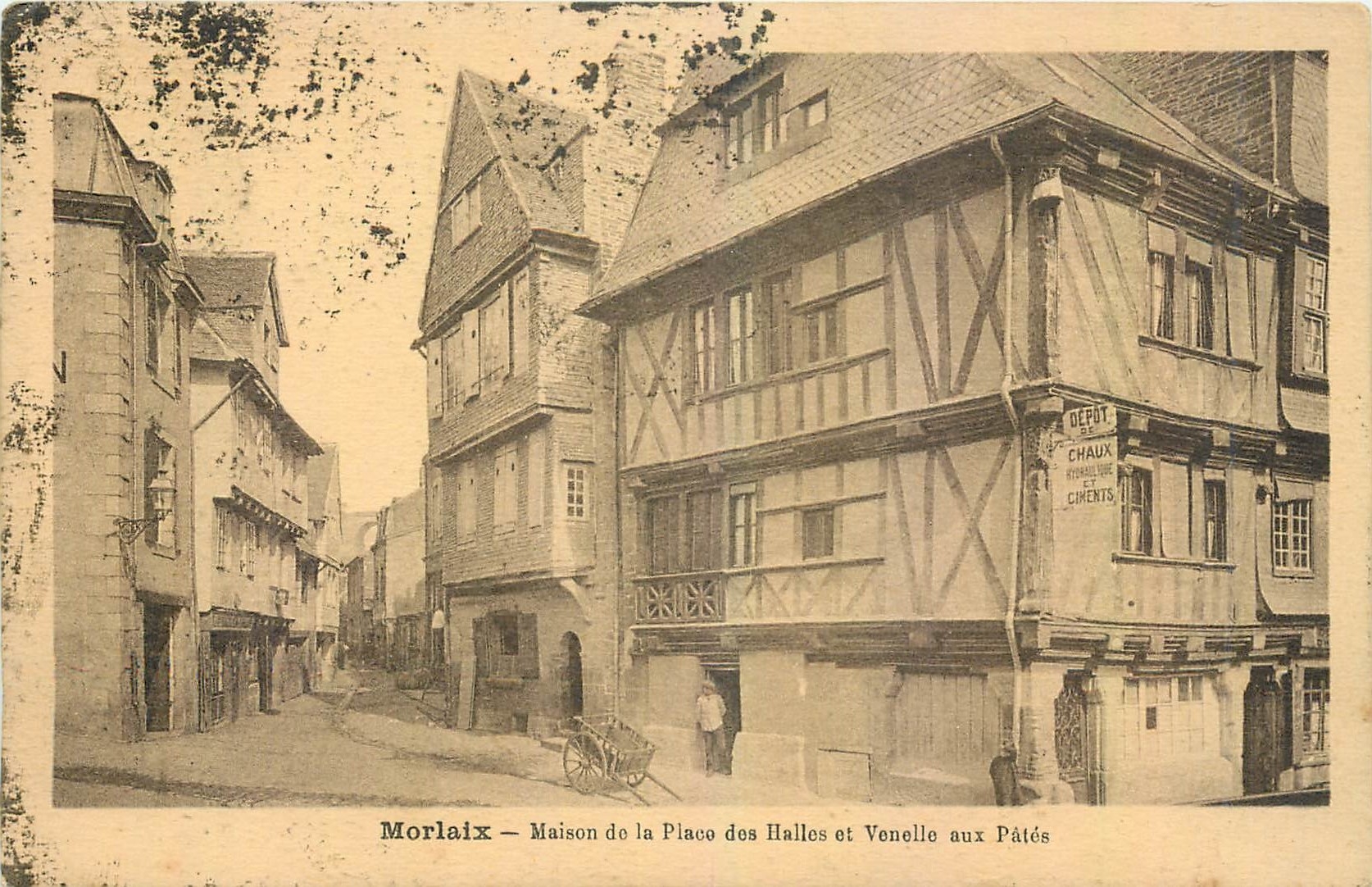 CPA Morlaix Maison de la Place des Halles et Venelle aux Pates 