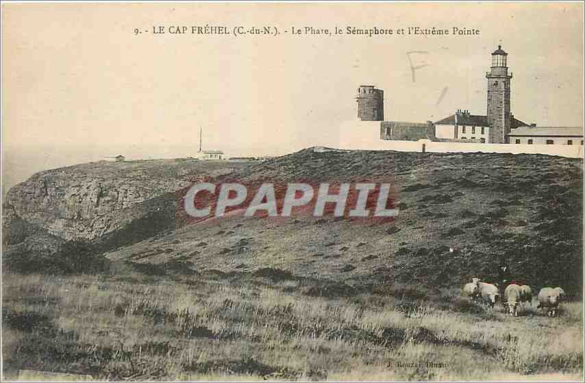 Le Cap Fréhel (C.-du-N.) — Le Phare, le Sémaphore et l'Extrême Pointe — J. Houzé, Dinan