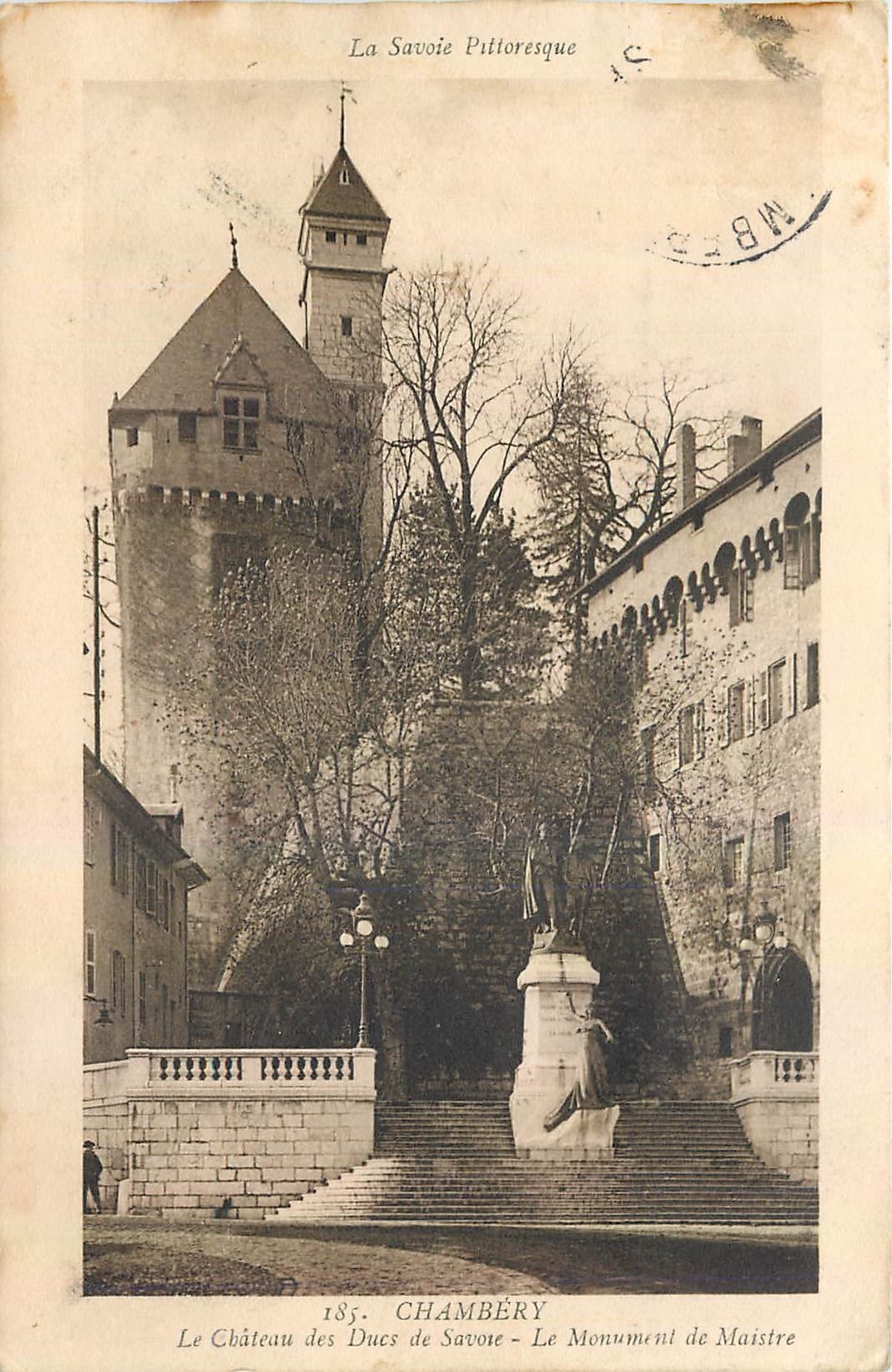 CPA Chambery Le Chateau des Ducs de Savoie Le Monument de Maistre 
