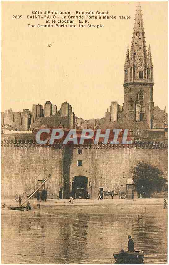 CPA Saint Malo La Grande Porte a Maree haute et le clocher 