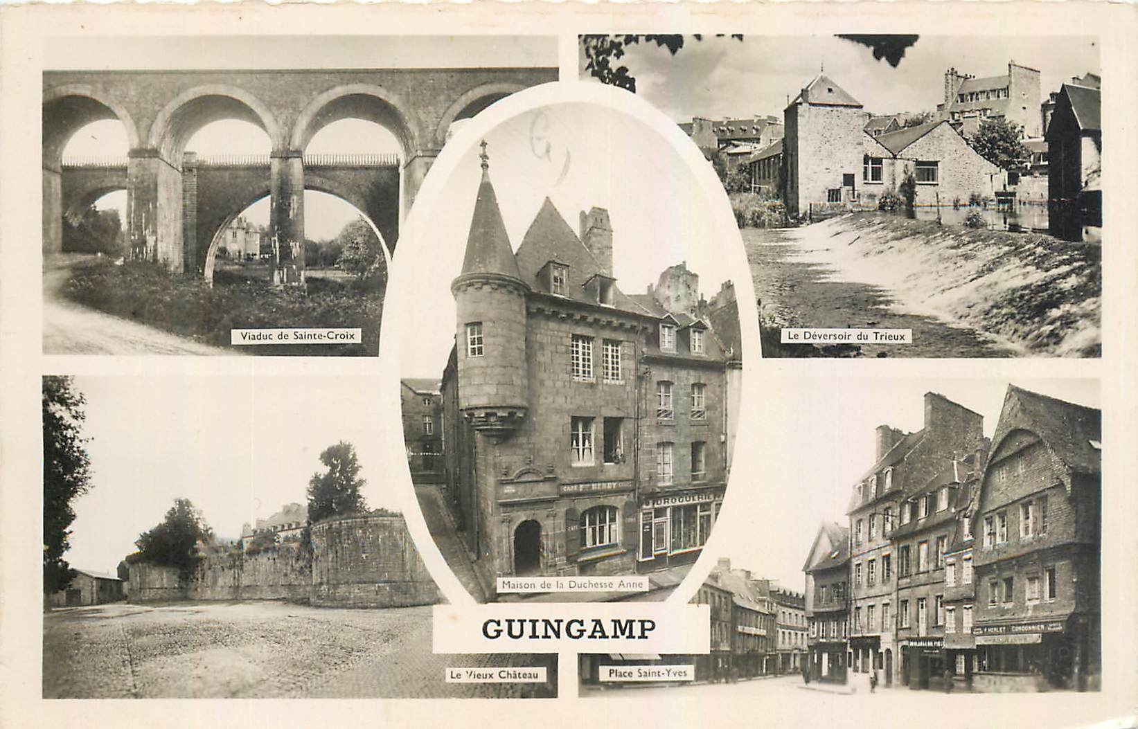 Guingamp — Viaduc de Sainte-Croix, Maison de la Duchesse Anne, Le Déversoir du Trieux, Le Vieux Château, Place Saint-Yves — Éditeurs Artaubère et fils, Nantes