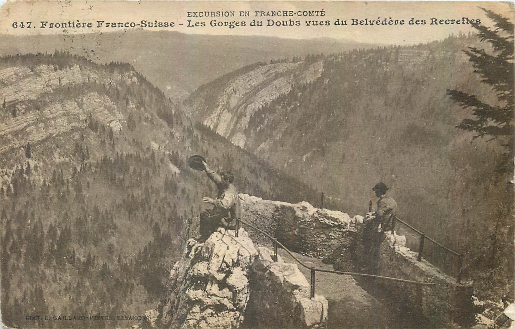 Frontière Franco-Suisse — Les Gorges du Doubs vues du Belvédère des Recrettes — Édit. L. Gaillard, Besançon, n° 647