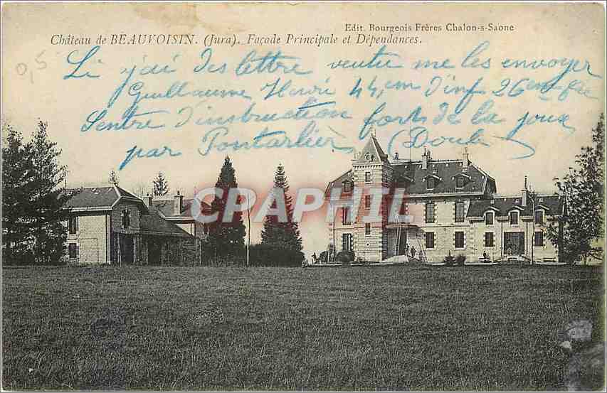 Château de Beauvoisin (Jura) — Façade Principale et Dépendances — Edit. Bourgeois Frères Chalon-saône